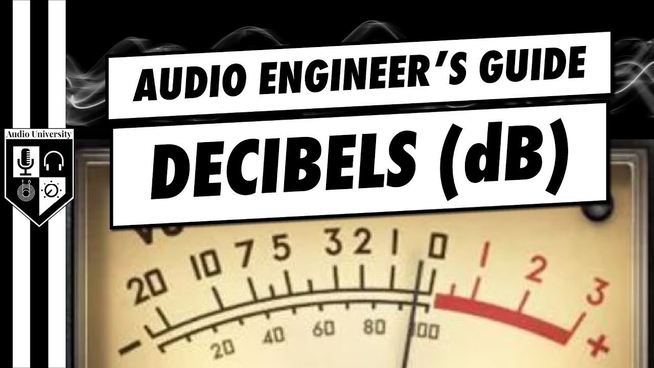 Understanding Decibels in Audio: Essential Guide for Professionals