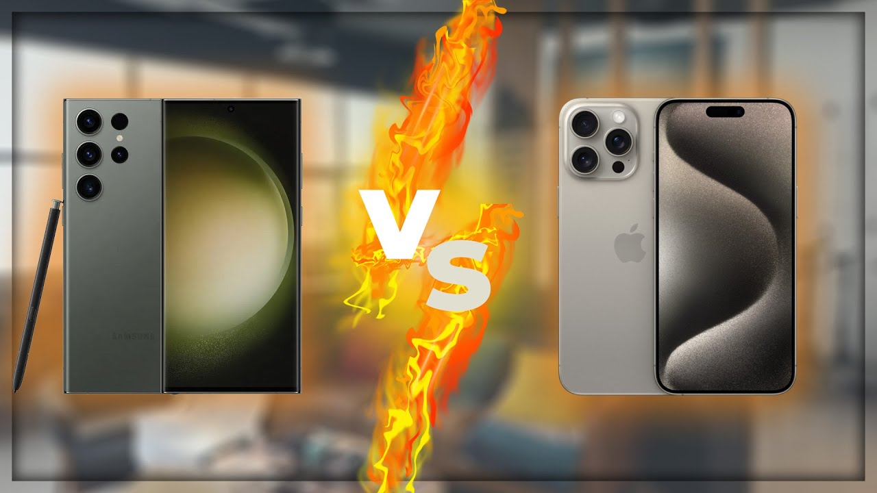 Galaxy S23 Ultra vs iPhone 15 Pro Max: Ultimate Comparison