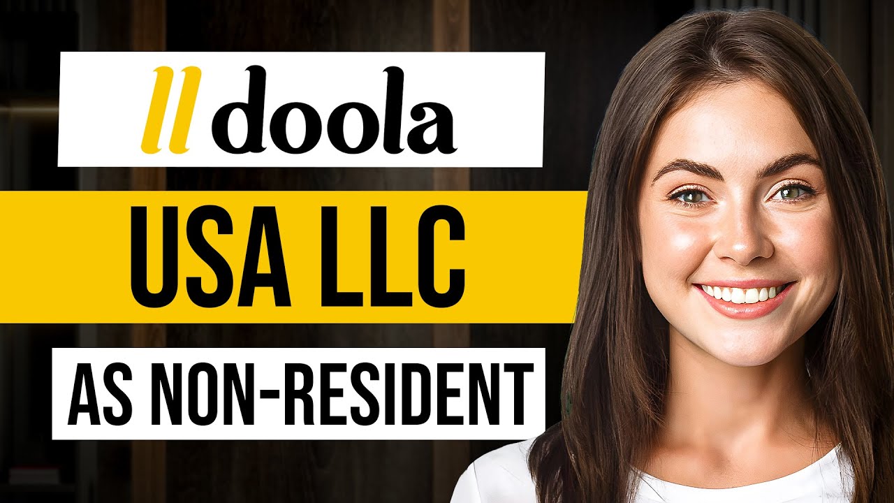 How to Form a US LLC as a Non-Resident: Step-by-Step Guide